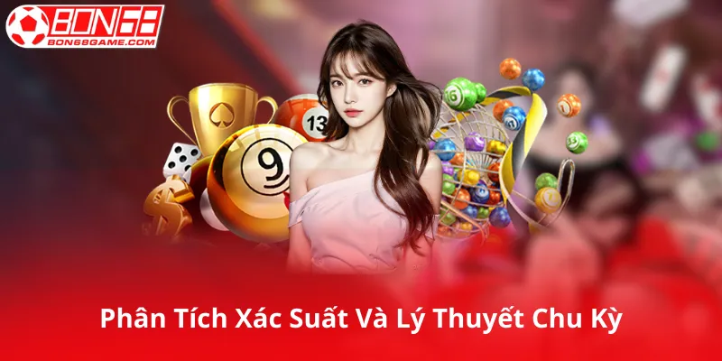 Phân Tích Xác Suất Và Lý Thuyết Chu Kỳ